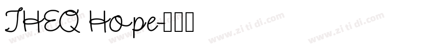 THEQ Hope字体转换